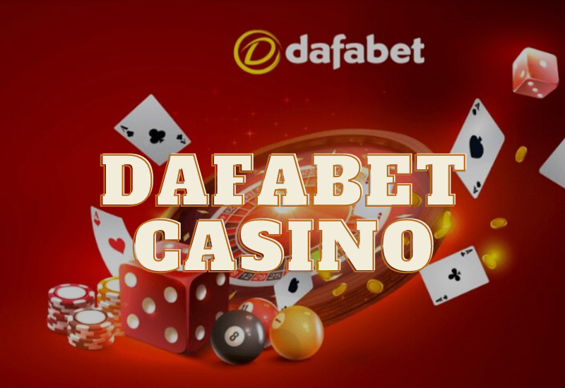 dafabet casino - nhà cái casino dafabet - live casino dafabet
